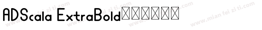 ADScala ExtraBold字体转换